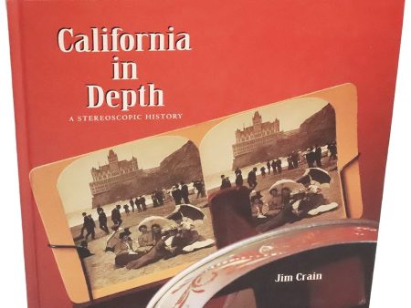 California in Depth - hardbound book - a stereoscopic history - by Jim Crain - vintage Cheap