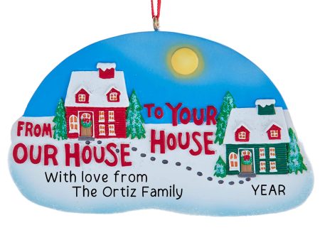 Our House To Yours Personalized Ornament on Sale