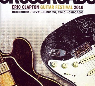 ERIC CLAPTON - ERIC CLAPTON - CROSSROADS GUITAR FESTIVAL 2010 Hot on Sale